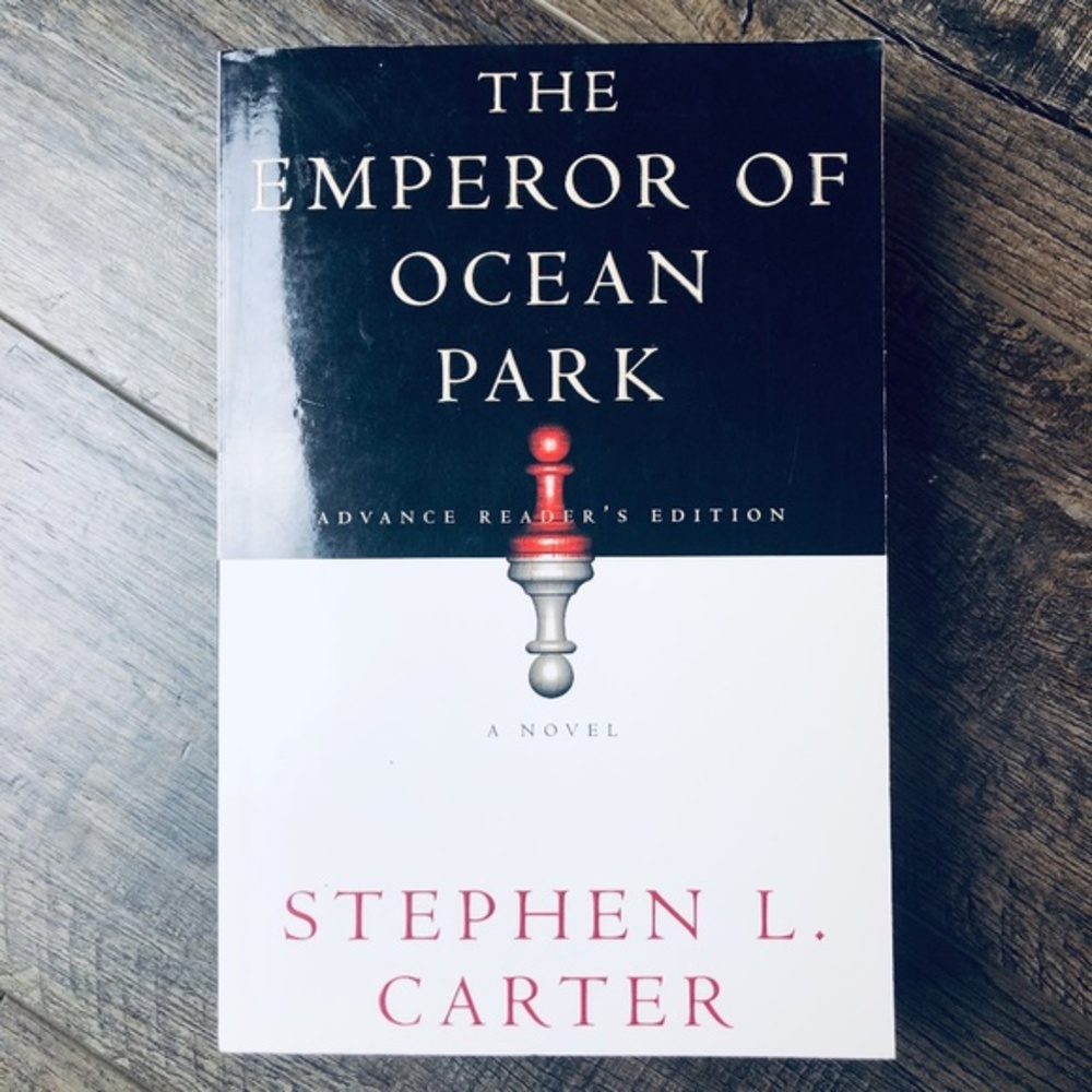 The Emperor of Ocean Park by Stephen L. Carter ARC
